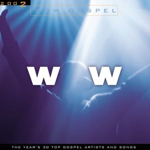 WOW Gospel 2002 CD is a compilation of Top Artist & Top Gospel Songs of 2002